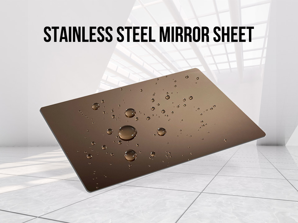 Bronze Mirror Stainless Steel Sheet